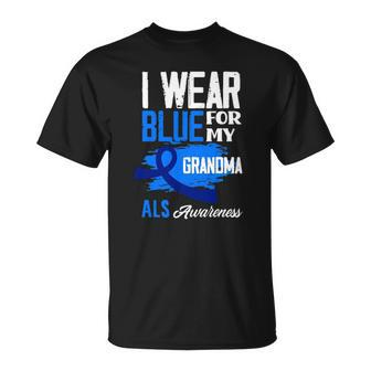 I Wear Blue For My Grandma Support Als Awareness Unisex T-Shirt | Mazezy