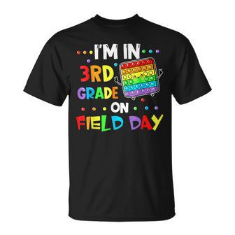 Im In 3Rd Grade On Field Day 2022 Pop It Kids Boys Girls Unisex T-Shirt - Seseable
