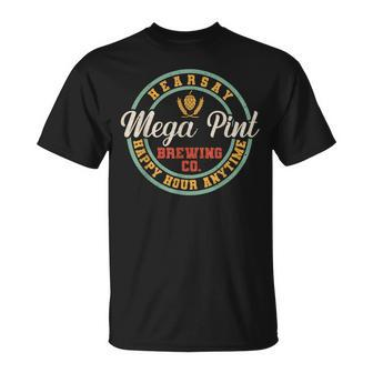 Is That Hearsay Mega Pint Brewing Happy Hour Anytime Vintge Unisex T-Shirt | Mazezy UK