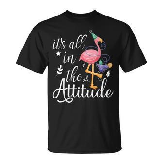 Its All In The Attitude Flamingo Pink Watercolor Flamingo T-shirt - Thegiftio UK