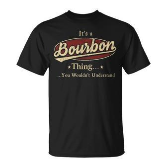 Its A Bourbon Thing You Wouldnt Understand Bourbon T-Shirt - Seseable
