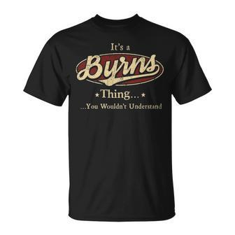 Its A Byrns Thing You Wouldnt Understand Byrns T-Shirt - Seseable