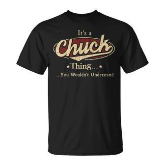 Its A Chuck Thing You Wouldnt Understand Chuck T-Shirt - Seseable