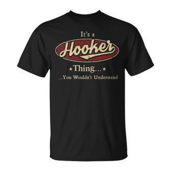 Its A Hooker Thing You Wouldnt Understand Hooker T-Shirt - Seseable