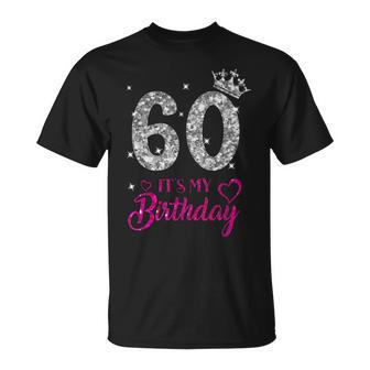 Its My 60Th Birthday 60 Years Old 1962 Birthday Unisex T-Shirt - Seseable