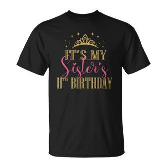 Its My Sisters 11Th Birthday Girls Party Family Matching Unisex T-Shirt | Mazezy