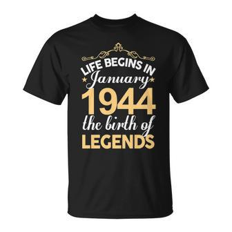 January 1944 Birthday Life Begins In January 1944 V2 T-Shirt - Seseable