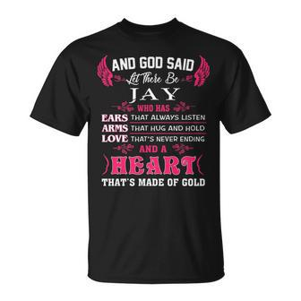 Jay Name And God Said Let There Be Jay T-Shirt - Seseable