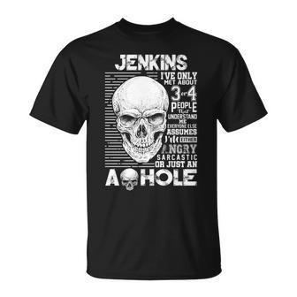 Jenkins Name Jenkins Ive Only Met About 3 Or 4 People T-Shirt - Seseable