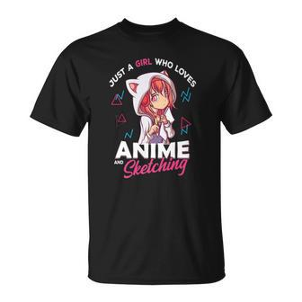Just A Girl Who Loves Anime And Sketching Otaku Anime Merch Unisex T-Shirt | Mazezy