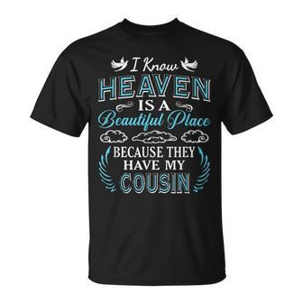 I Know Heaven Cousin In Heaven Missing Brother Sister T-shirt - Thegiftio UK