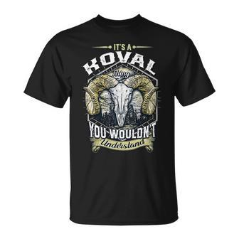 Koval Name Shirt Koval Family Name V4 Unisex T-Shirt - Monsterry UK