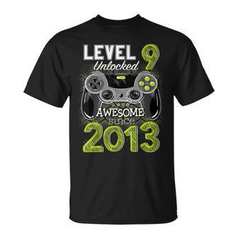 Level 9 Unlocked Awesome Since 2013 Video Gamer 9 Birthday Unisex T-Shirt - Seseable