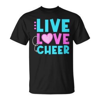 Live Love Cheer Funny Cheerleading Lover Quote Cheerleader V2 Unisex T-Shirt - Seseable