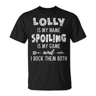 Lolly Grandma Lolly Is My Name Spoiling Is My Game T-Shirt - Seseable