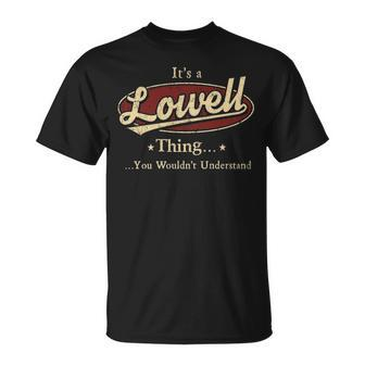 Lowell Shirt Personalized Name Gifts T Shirt Name Print T Shirts Shirts With Name Lowell Unisex T-Shirt - Seseable