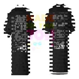 Made In The 70S Fun Made In The Seventies T-shirt - Thegiftio UK