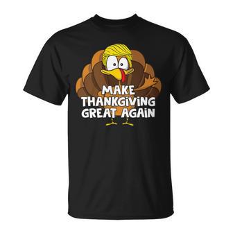 Make Thanksgiving Great Again 908 Shirt Unisex T-Shirt | Favorety UK