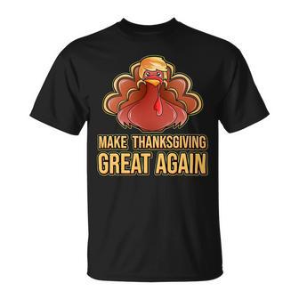 Make Thanksgiving Great Again Trump 907 Shirt Unisex T-Shirt | Favorety AU