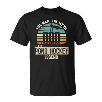 Man Myth Legend Dad Pond Hockey Player Unisex T-Shirt | Mazezy