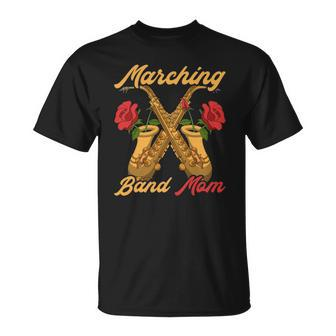 Marching Band Mom Saxophonist Jazz Music Saxophone Unisex T-Shirt | Mazezy
