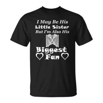 I May Be His Little Sister Biggest Fan Lacrosse T-shirt - Thegiftio UK