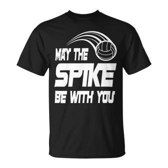 May The Spike Be With You Funny Volleyball Unisex T-Shirt | Favorety DE