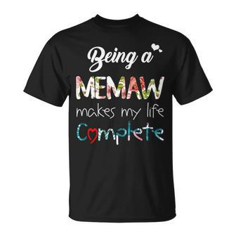 Memaw Grandma Being A Memaw Makes My Life Complete T-Shirt - Seseable