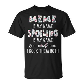 Meme Grandma Meme Is My Name Spoiling Is My Game T-Shirt - Seseable
