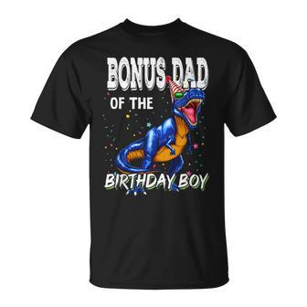 Mens Bonus Dad Of The Birthday Boy Matching Father Bonus Dad Unisex T-Shirt - Seseable