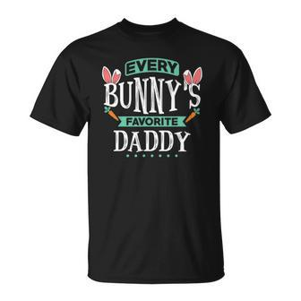 Mens Every Bunnys Favorite Daddy Tee Cute Easter Egg Gift Unisex T-Shirt | Mazezy