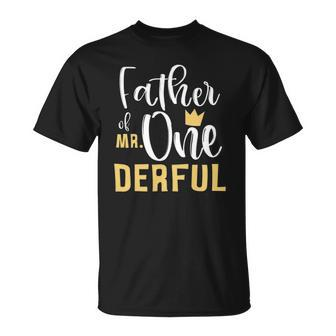 Mens Father Of Mr Onederful 1St Birthday First One-Derful Party Unisex T-Shirt | Mazezy