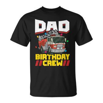 Mens Fire Truck Firefighter Party Dad Birthday Crew Unisex T-Shirt - Seseable