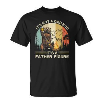 Mens Funny Bear Camping - Its Not A Dad Bod Its A Father Figure Unisex T-Shirt | Mazezy