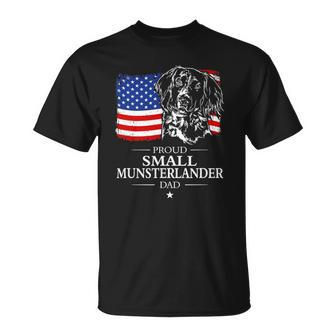 Mens Proud Small Munsterlander Dad American Flag Patriotic Dog Unisex T-Shirt | Mazezy