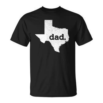 Mens Texas Dad Gift For Proud Texan Unisex T-Shirt | Mazezy