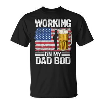 Mens Working On My Dad Bod 4Th Of July Beer American Flag Dada Unisex T-Shirt - Seseable