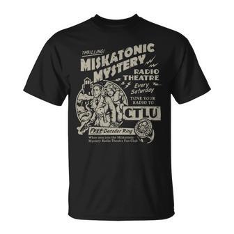 Miskatonic Mystery Radio Theatre 145 Trending Shirt Unisex T-Shirt | Favorety UK