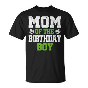 Mom Of The Birthday Boy Soccer Player Vintage Retro Unisex T-Shirt - Seseable