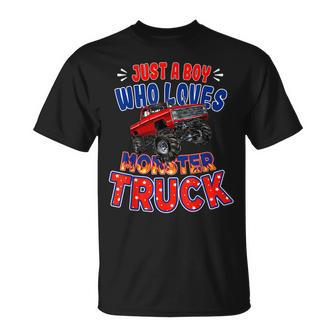 Monster Truck Just A Boy Who Loves Monster Truck For Kids Unisex T-Shirt - Seseable