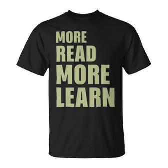 More Read More Learn 102 Trending Shirt Unisex T-Shirt | Favorety UK