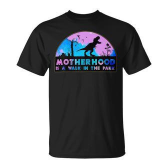 Motherhood Like A Walk In The Park 422 Trending Shirt Unisex T-Shirt | Favorety UK