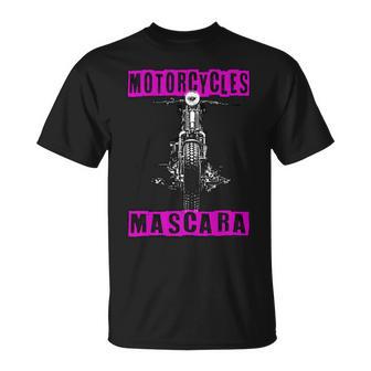 Motorcycles Mascara Memorable Dreaming 465 Shirt Unisex T-Shirt | Favorety