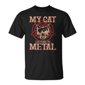My Cat Listens To Metal Black Dark Rock Death Metal Unisex T-Shirt | Mazezy