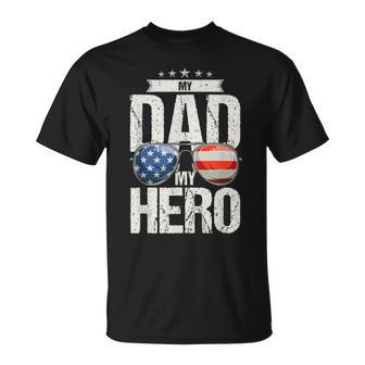 My Dad My Hero 4Th Of July United States Of America Unisex T-Shirt - Seseable