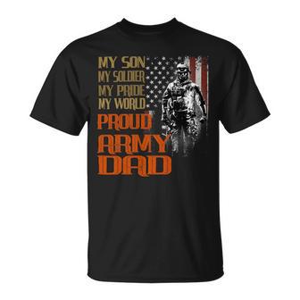 My Son Is A Soldier Hero Proud Army 708 Shirt Unisex T-Shirt | Favorety CA