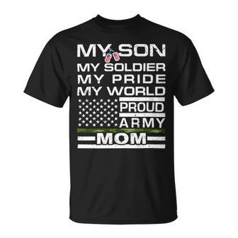 My Son My Soldier Hero Proud Army Mom 698 Shirt Unisex T-Shirt | Favorety DE