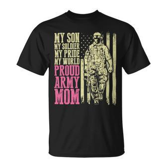 My Son My Soldier Hero Proud Army Mom 699 Shirt Unisex T-Shirt | Favorety DE