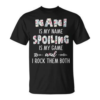 Nani Grandma Nani Is My Name Spoiling Is My Game T-Shirt - Seseable