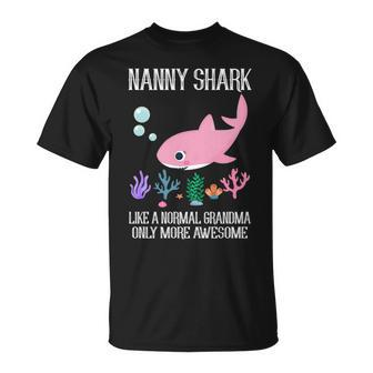 Nanny Grandma Nanny Shark Only More Awesome T-Shirt - Seseable